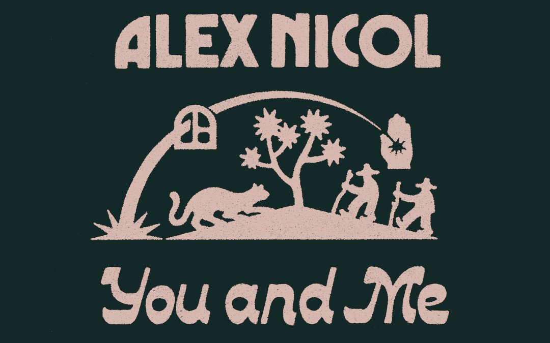 Folk/Psych Singer Al Nicol’s New Single “You And Me” (Feat. Erin Rae)  Out Today